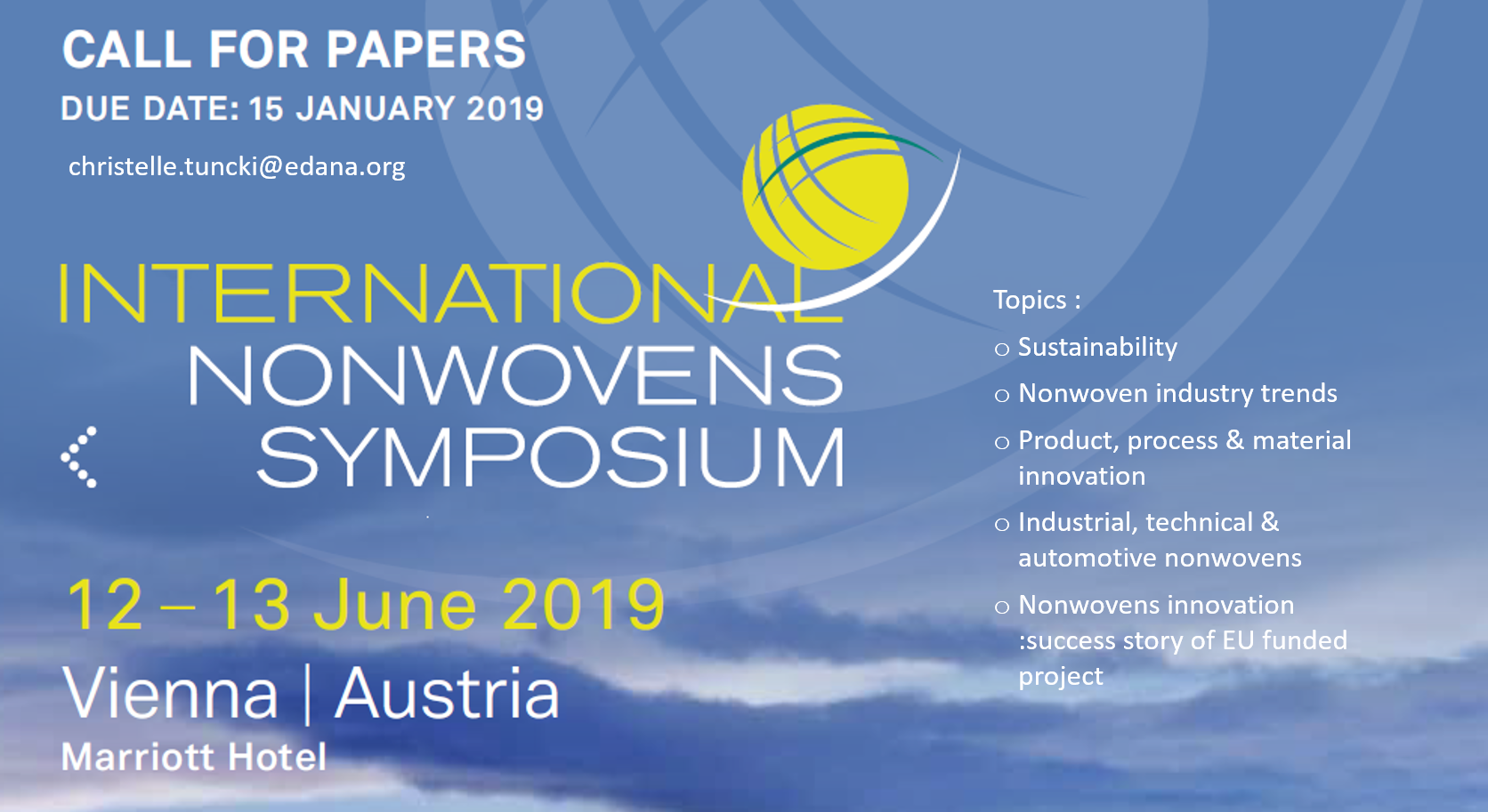 The focus of the symposium will be sustainability in the nonwovens sector.